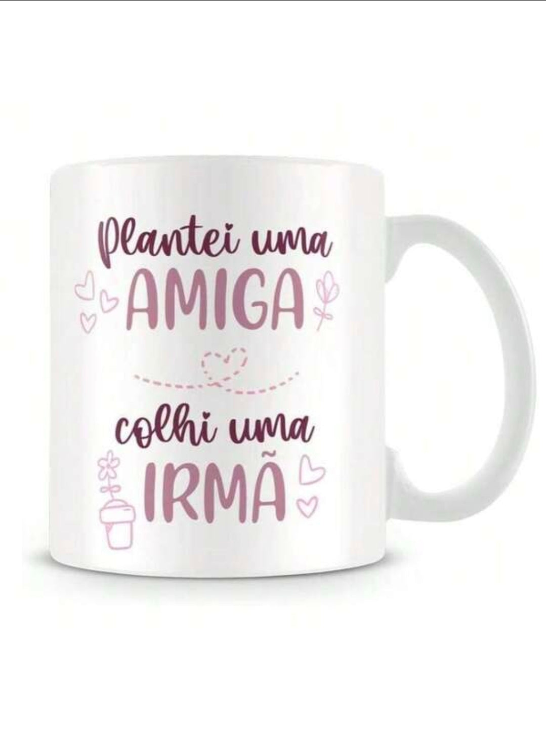 Caneca Amizade Plantei uma Amiga | Doca Express